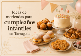 Ideas de meriendas para cumpleaños infantiles en Tarragona