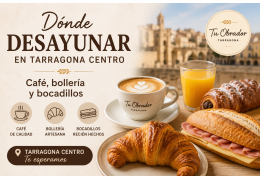 Dónde desayunar en Tarragona centro: café, bollería y bocadillos