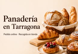 Cómo hacer un pedido online en una panadería de Tarragona