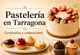 Qué comprar en una pastelería para una celebración
